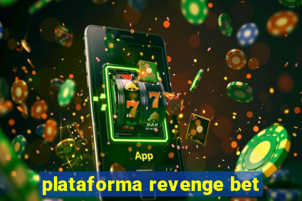 plataforma revenge bet